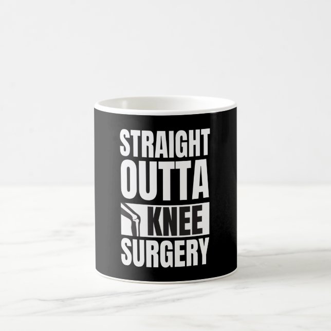 Caneca De Café Straight Outta Knee Surgery (Centro)