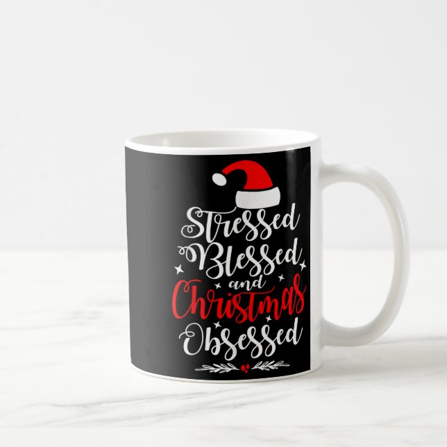 Caneca De Café Stressed Blessed And Christmas Obsessed Fun Xmas S (Direita)