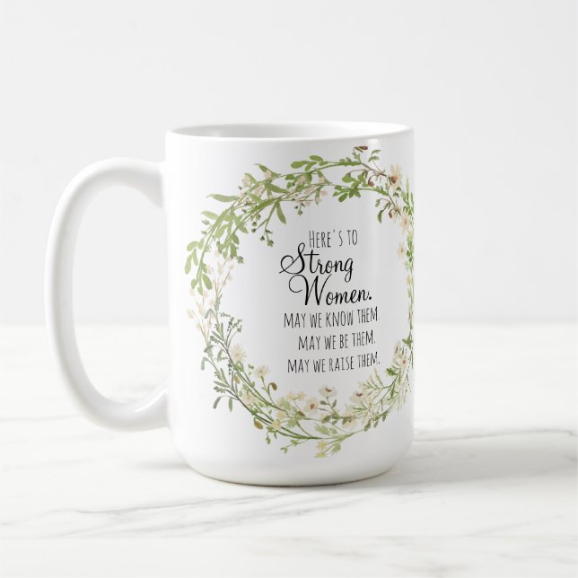 Caneca De Café Strong Women Quote Pretty White Wildflowers (Esquerda)