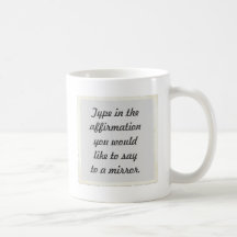 Sua afirmação em um espelho design Mugs