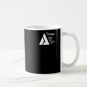 Caneca De Café Sua atitude determina o quão bem você faz o que