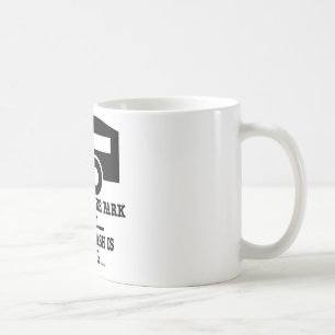 Caneca De Café Sua chamada do parque de caravanas seu lixo falta