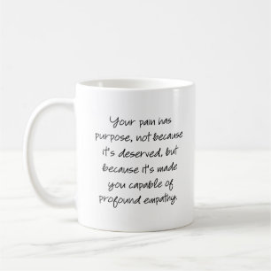 Caneca De Café Sua dor tem propósito...