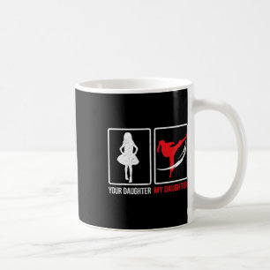 Caneca De Café Sua Filha Minha Filha Pai Engraçado de Karatê