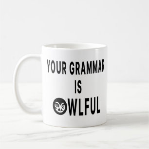Caneca De Café Sua Gramática É Horrível