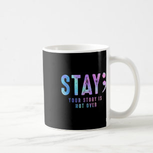 Caneca De Café Sua História na Camiseta Não é Suicídio, Fique na