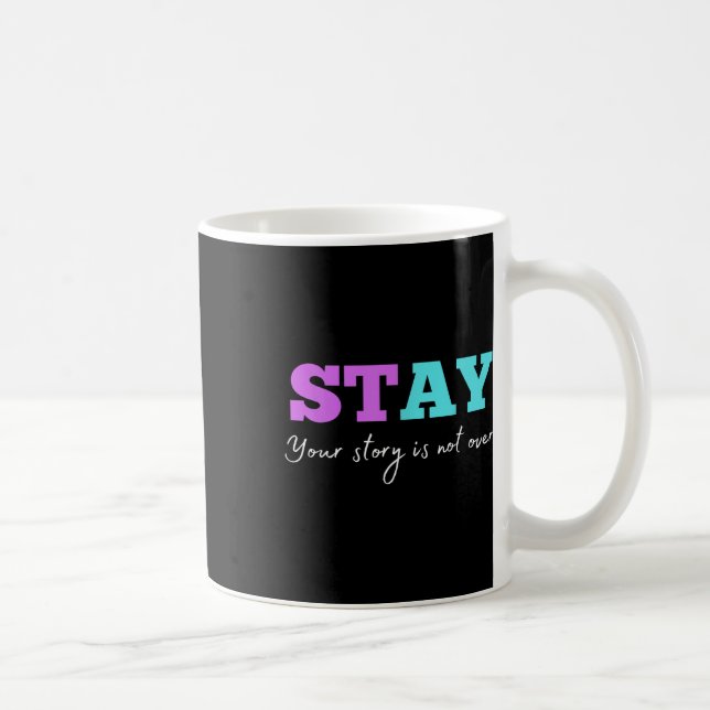 Caneca De Café Sua História Não Acabou De Estar Prevenção Suicida (Direita)