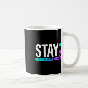 Caneca De Café Sua História Não Acabou De Estar Prevenção Suicida