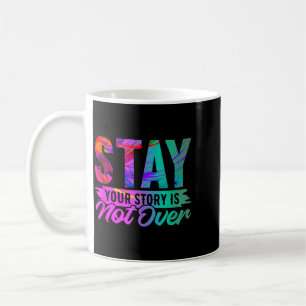 Caneca De Café Sua História Não Terminou Camisa de Prevenção