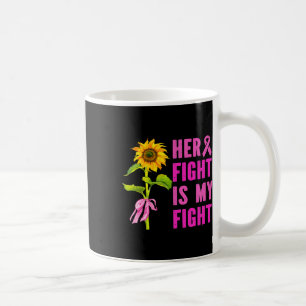 Caneca De Café Sua Luta É Minha Luta Pela Consciência Do Cancer D