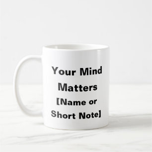 Caneca De Café Sua mente importa - Mug personalizado de saúde men