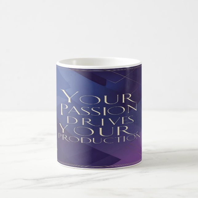 Caneca De Café Sua Paixão Impulsiona Sua Produção (Centro)