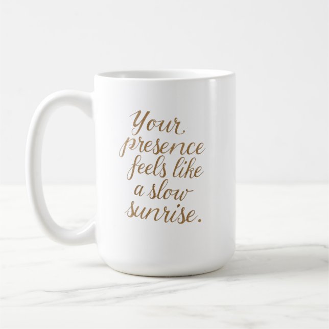 Caneca De Café Sua Presença: Um Nascer do Sol Lento (Esquerda)