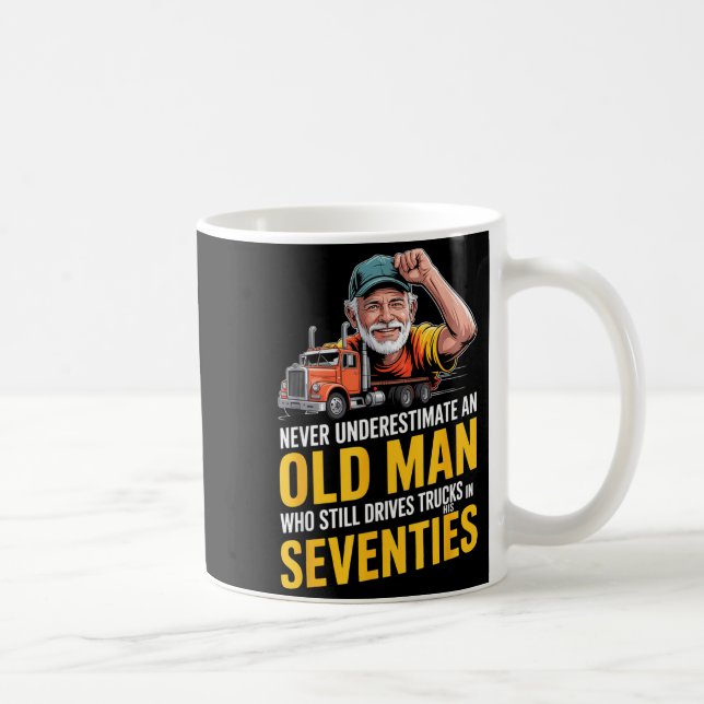 Caneca De Café Subestimar um velho que dirige caminhões  (Direita)