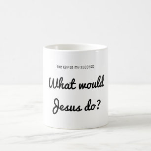 Caneca De Café Sucesso o que Jesus faria? Citações inspiradas
