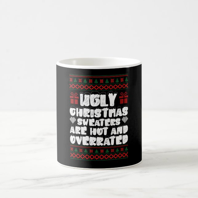 Caneca De Café Suéteres Feios de Natal São Quentes e Superestimad (Centro)