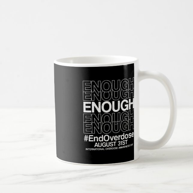 Caneca De Café Suficiente Parar A Sobredosagem Internacional (Direita)
