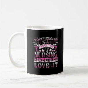 CANECA DE CAFÉ SUFICIENTEMENTE DURO PARA SER UM DIRETOR DE ENFERM
