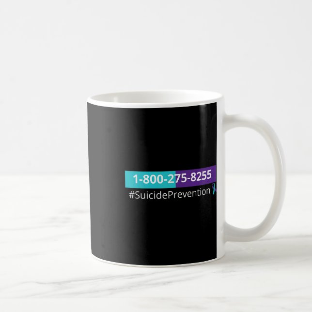 Caneca De Café Suicide Prevention Awareness 1-800-273-8255  (Direita)