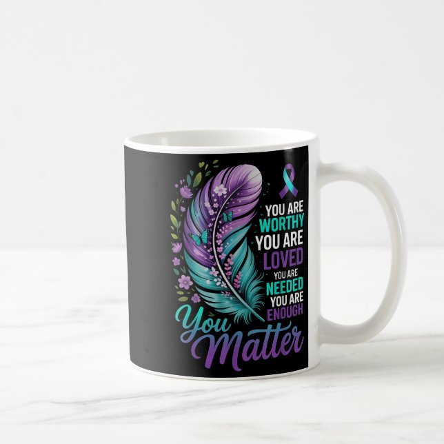 Caneca De Café Suicide Prevention You Mental Health Awareness Wom (Direita)