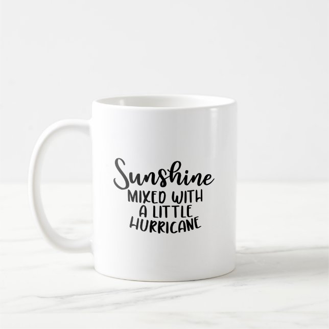 Caneca De Café "Sunshine Misturado com um Pequeno Furacão" Sassy  (Esquerda)