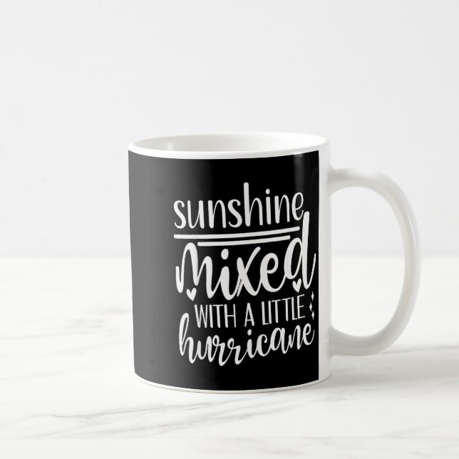 Caneca De Café Sunshine Mixed With A Little Hurricane, Funny Quot (Direita)