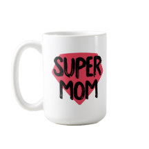 Super Mãe Café Mug