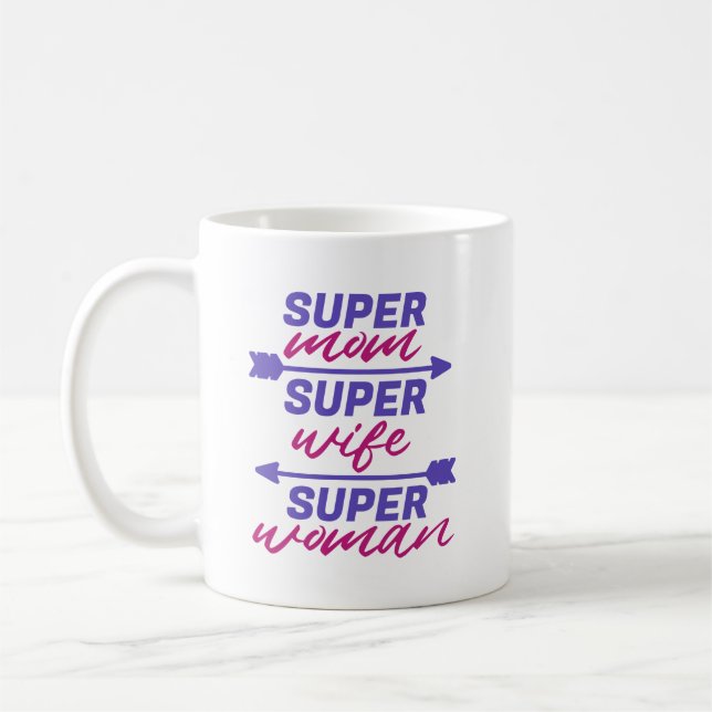 Caneca De Café Super Mãe, Super Esposa, Super Mulher (Esquerda)