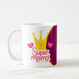 Caneca De Café Super Mama Dia de as mães Birthday Mug com Coroa