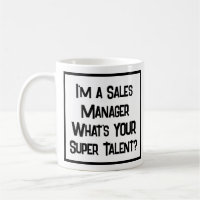 Super talento do gerente de vendas. Coffee Mug