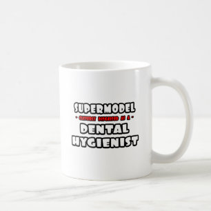 Caneca De Café Supermodelo... Higienista dentária