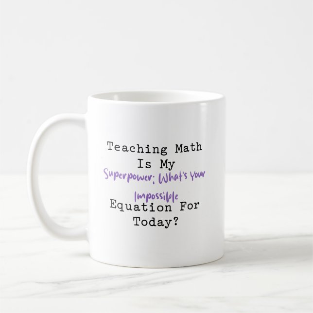 Caneca De Café Superpoder de Ensino de Matemática | Equação Impos (Esquerda)