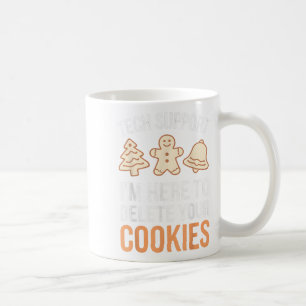 Caneca De Café Suporte técnico que estou aqui para excluir seus c