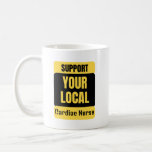 Caneca De Café Support Your Local Cardiac Nurse<br><div class="desc">Funny and awesome birthday gift for mothers day,  fathers day,  christmas , for mom,  dad,  lover,  husband and wife</div>