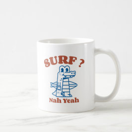 Caneca De Café Surf? Nah Sim