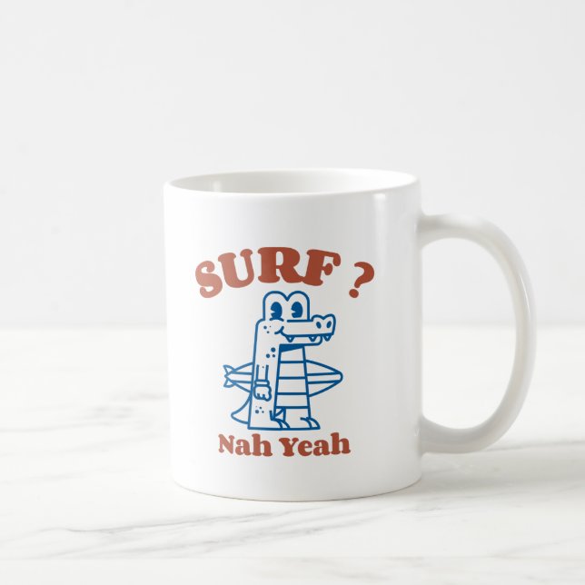 Caneca De Café Surf? Nah Sim (Direita)