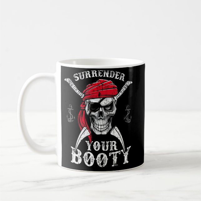 Caneca De Café Surrender Your Booty Pirate Skull Funny Jolly Roge (Esquerda)
