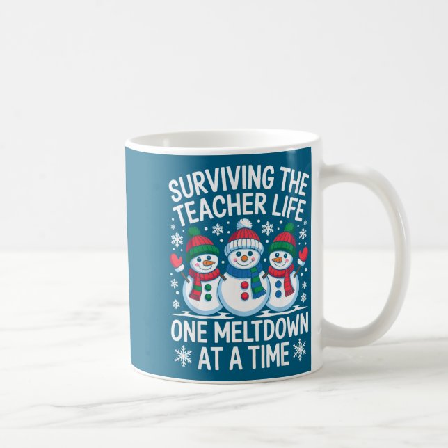 Caneca De Café Surviving The Teacher Life One Meltdown At A Time  (Direita)