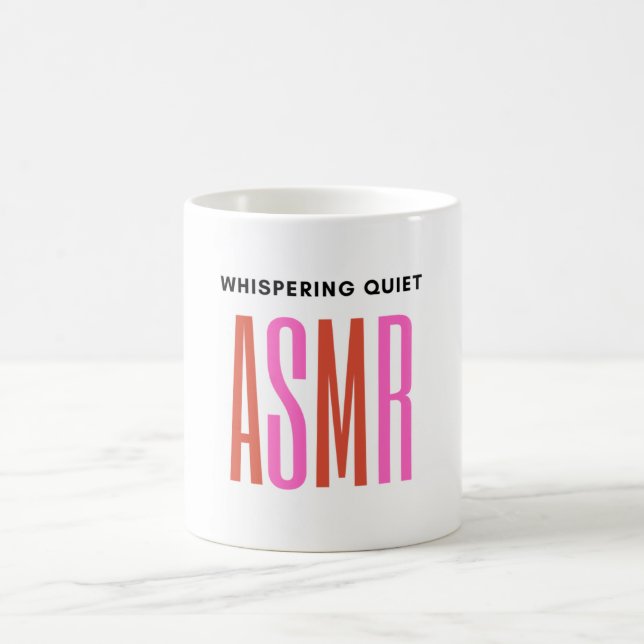 Caneca De Café Sussurrando ASMR silencioso. (Centro)