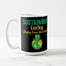Caneca De Café Sustainably Lucky Earth Eco-Friendly Green Living 