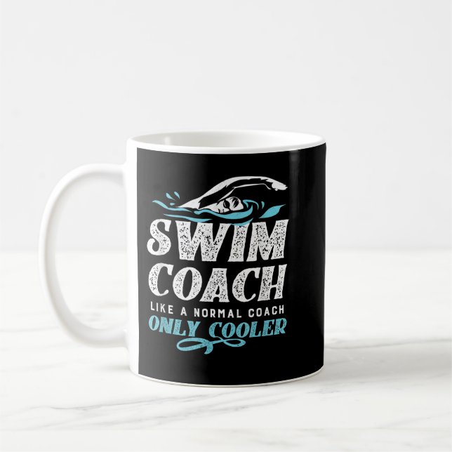 Caneca De Café Swim Coach Gifts - Like A Normal Coach Only Cooler (Esquerda)