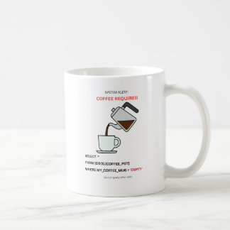 Caneca De Café System Alert Coffee Required SQL Humor Mug