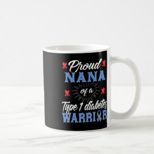 Caneca De Café T1d Diabetes Nana Proud Sensibilização Tipo 1 Insu