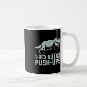 Caneca De Café T-rex Engraçado Não Gosta de Flexões Treino de Din