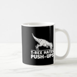 Caneca De Café T-rex odeia flexões de Malhação engraçada Trabalho