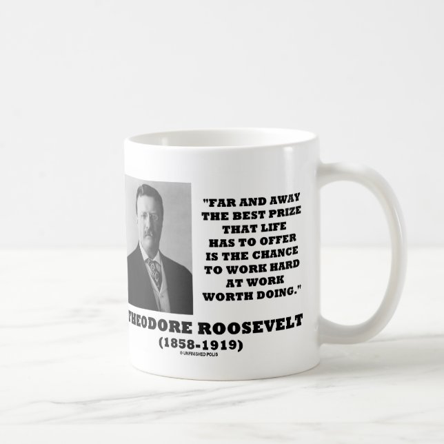 Caneca De Café T. Roosevelt Prêmio de Oportunidade Trabalho Duro (Direita)