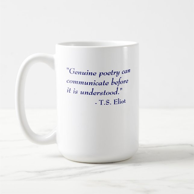 Caneca De Café T.S. Citações de Eliot - poesia (Esquerda)