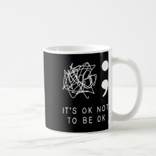 Caneca De Café Tá Bem Não Estar Bem Conscientização Prevenção Sui