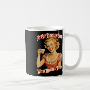 Caneca De Café Taça Acabada Com Lágrimas Liberais Conservador T