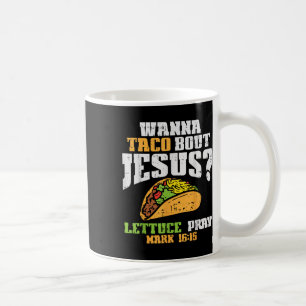 Caneca De Café Taco Bout Jesus Lettuz Reze Cinco De Mayo Christi